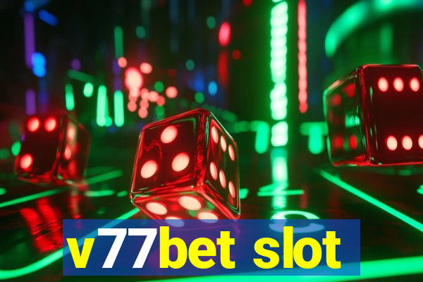 v77bet slot